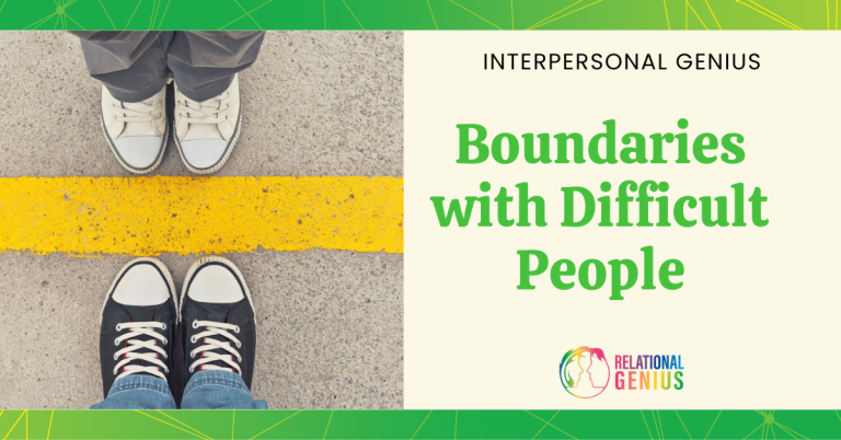 Boundaries with Difficult People