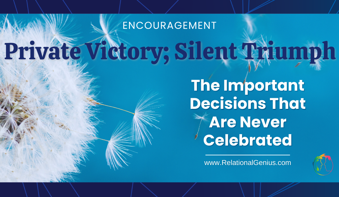 Private Victory, Silent Triumph