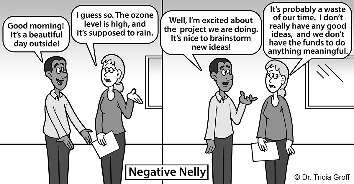 Cartoon of Negative Nelly by Dr. Tricia Groff