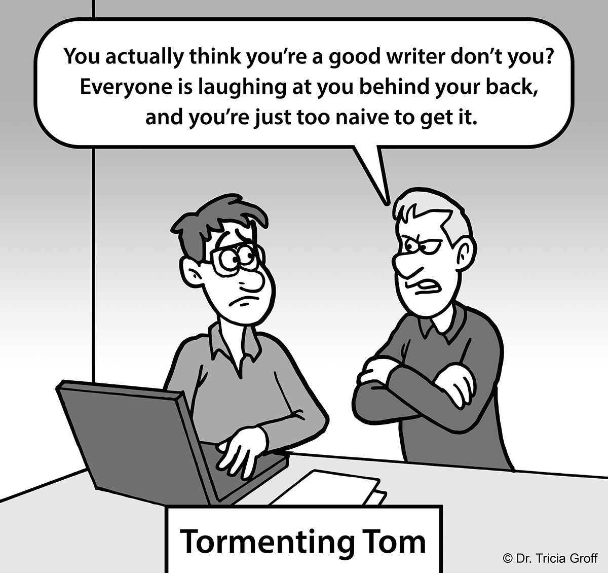 Cartoon of Bully named Tormenting Tom